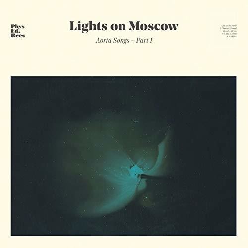 Lights on Moscow: Aorta Songs - Part 1