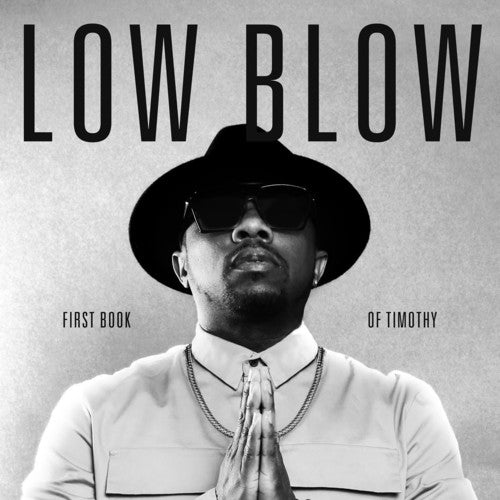 Low Blow: First Book Of Timothy