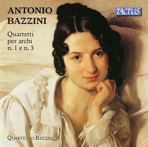 Bazzini: String Quartets 1