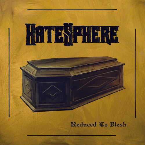 Hatesphere: Reduced To Flesh