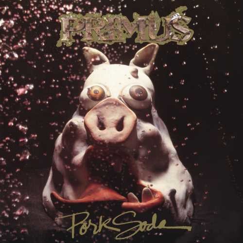 Primus: Pork Soda