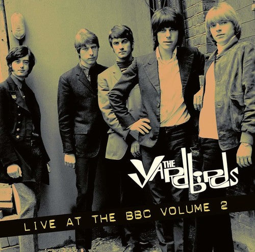 Yardbirds: 1964-1966 Live At The BBC Vol 2