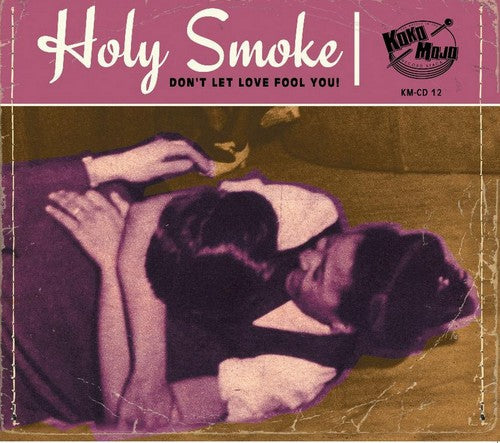 Holy Smoke / Various: Holy Smoke