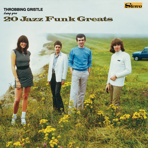 Throbbing Gristle: 20 Jazz Funk Greats