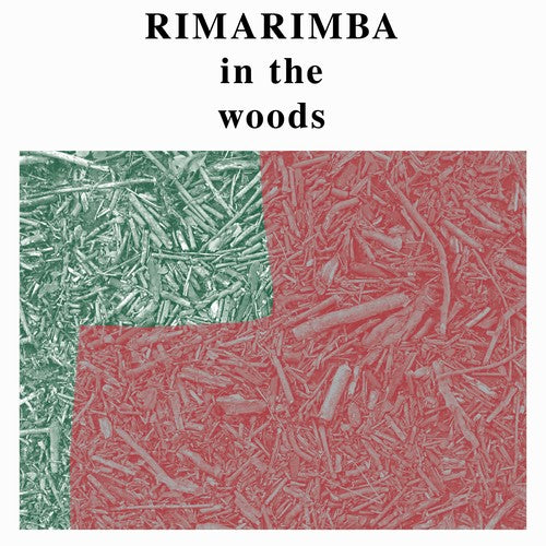 Rimarimba: In the Woods