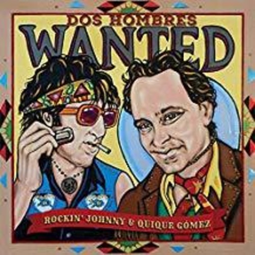 Burgin, Johnny / Gomez, Quique: Dos Hombres Wanted