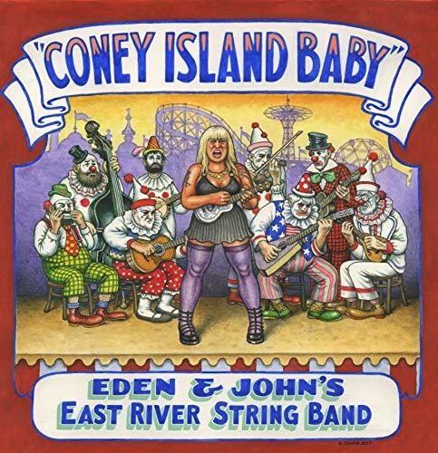 Eden & John's East River String Band: Coney Island Baby