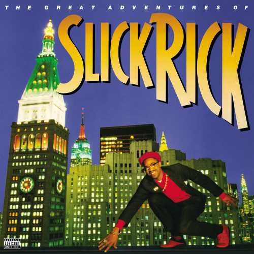 Slick Rick: The Great Adventures Of Slick Rick