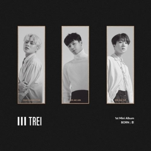 Trei: 1st Mini Album: Born