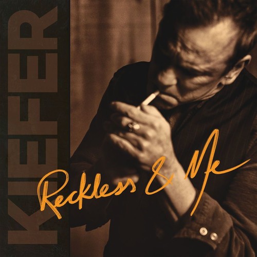 Sutherland, Kiefer: Reckless & Me