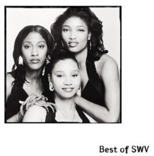 SWV: The Best Of SWV