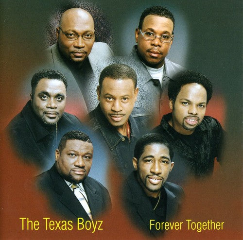 Texas Boyz: Forever Together