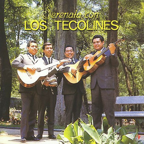 Tecolines: Serenata Con los Tecolines