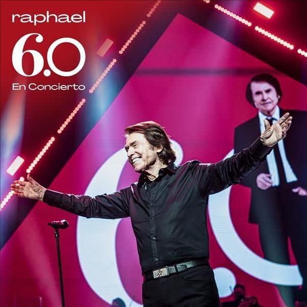 Raphael: 6.0 En Concierto