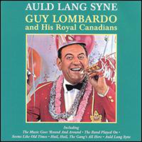 Lombardo, Guy: Auld Lang Syne