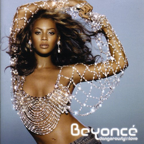 Beyonce: Dangerously in Love