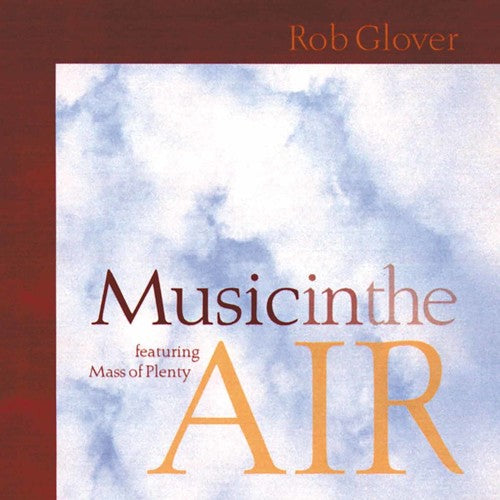 Glover, Rob: Music in the Air