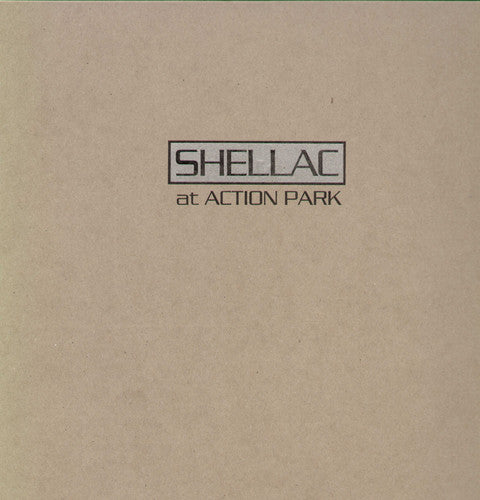 Shellac: At Action Park