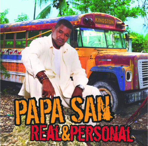 Papa San: Real and Personal