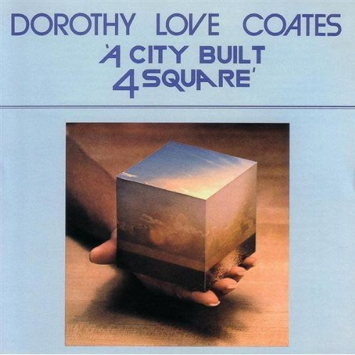 Coates, Dorothy Love: A City Built 4 Square