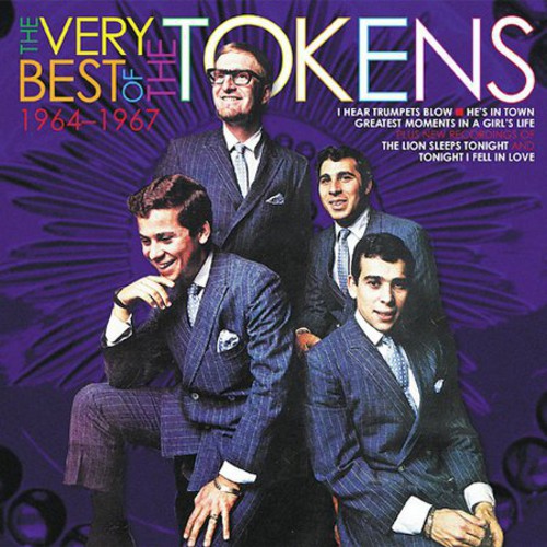 Tokens: The Very Best Of The Tokens 1964-1967