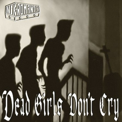 Nekromantix: Dead Girls Don't Cry