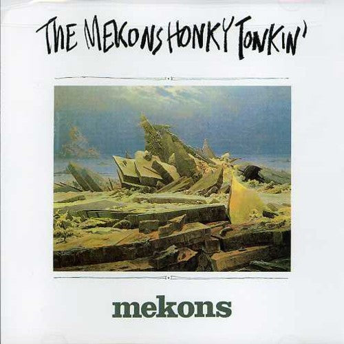 Mekons: Honky Tonkin