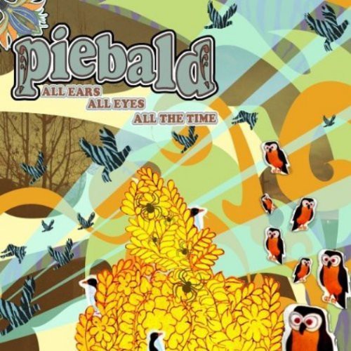 Piebald: All Ears All Eyes All the Time