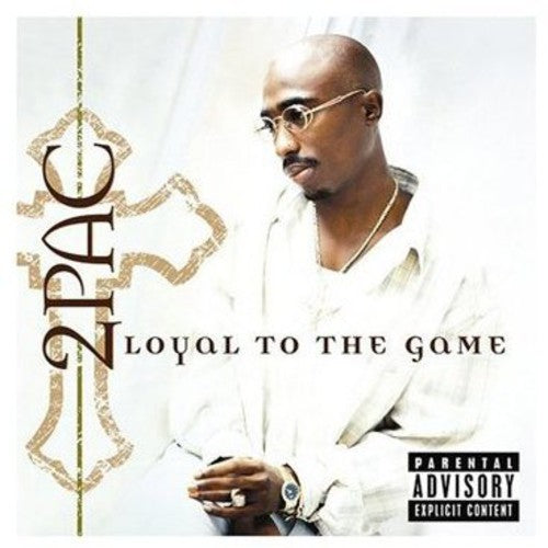 2Pac: Loyal to the Game