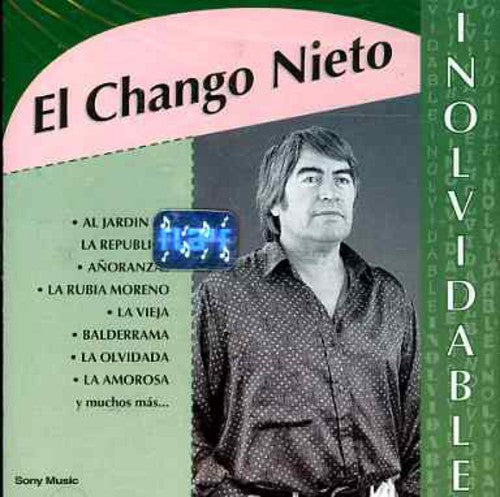 Nieto, El Chango: Coleccion Inolvidable