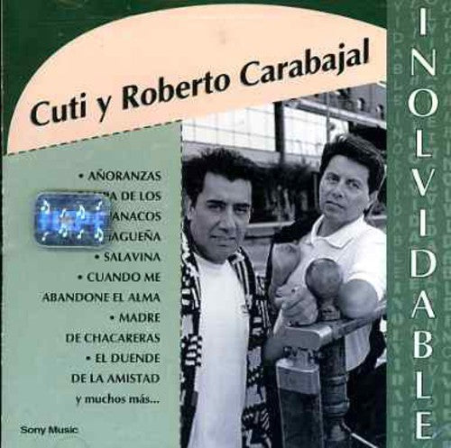 Carabajal, Cuti Y Roberto: Coleccion Inolvidable