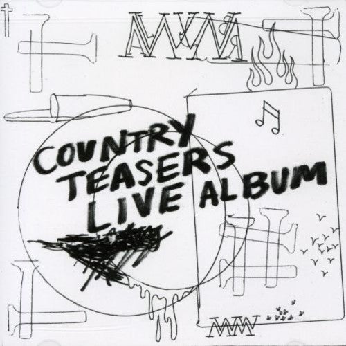 Country Teasers: Country Teasers: Live Album