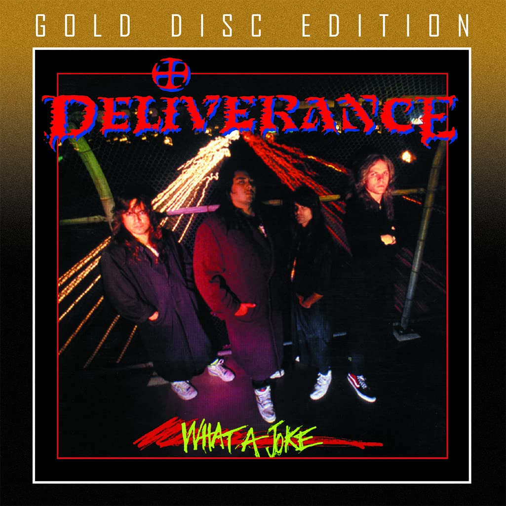 Deliverance: What A Joke - Gold CD