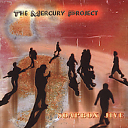 Mercury Project: Soapbox Jive