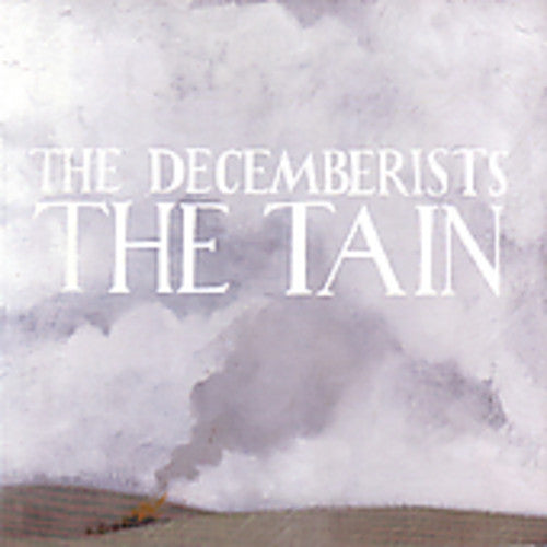 Decemberists: Tain