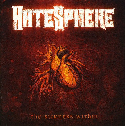 Hatesphere: The Sickness Within