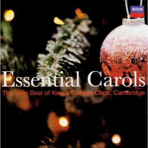 King's College Choir: Essential Carols: The Very Best of