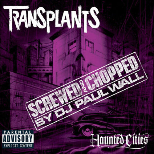 Transplants: Haunted Cities