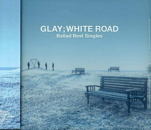 Glay: White Road: Ballad Best Singles