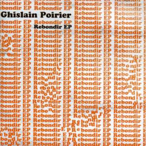 Poirier, Ghislain: Rebondir