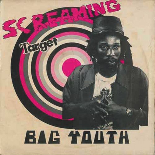 Big Youth: Screaming Target