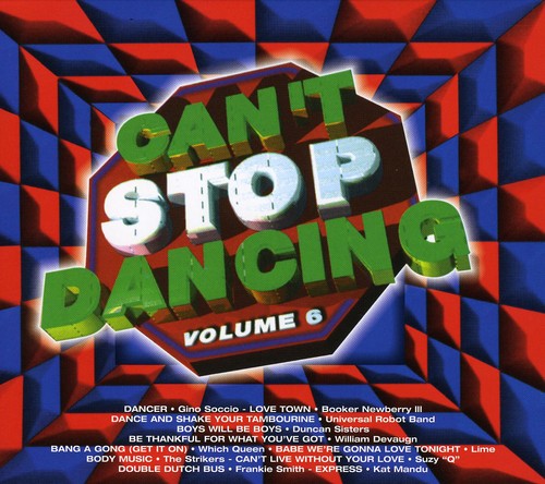 Can't Stop Dancing / Various: Can't Stop Dancing