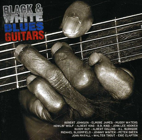 Black & White Blues Guitars / Various: Black & White Blues Guitars