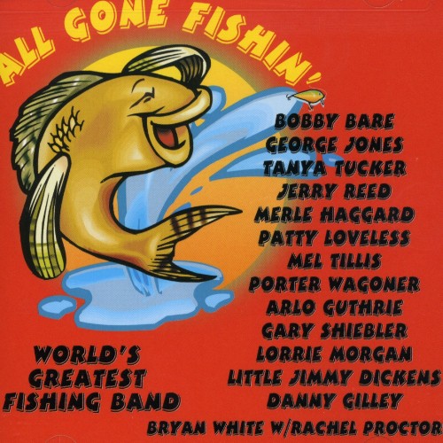 All Gone Fishin / Various: All Gone Fishin'